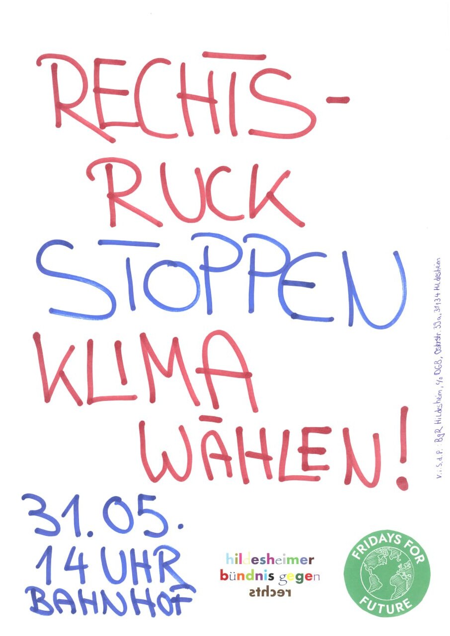 flyer mit text: Rechtsruck stoppen - Klima wählen! Demonstration am Freitag, 31.05.2024, 14 Uhr, Bahnhofsplatz Hildesheim. buendnis gegen rechts hildesheim. fridays for future